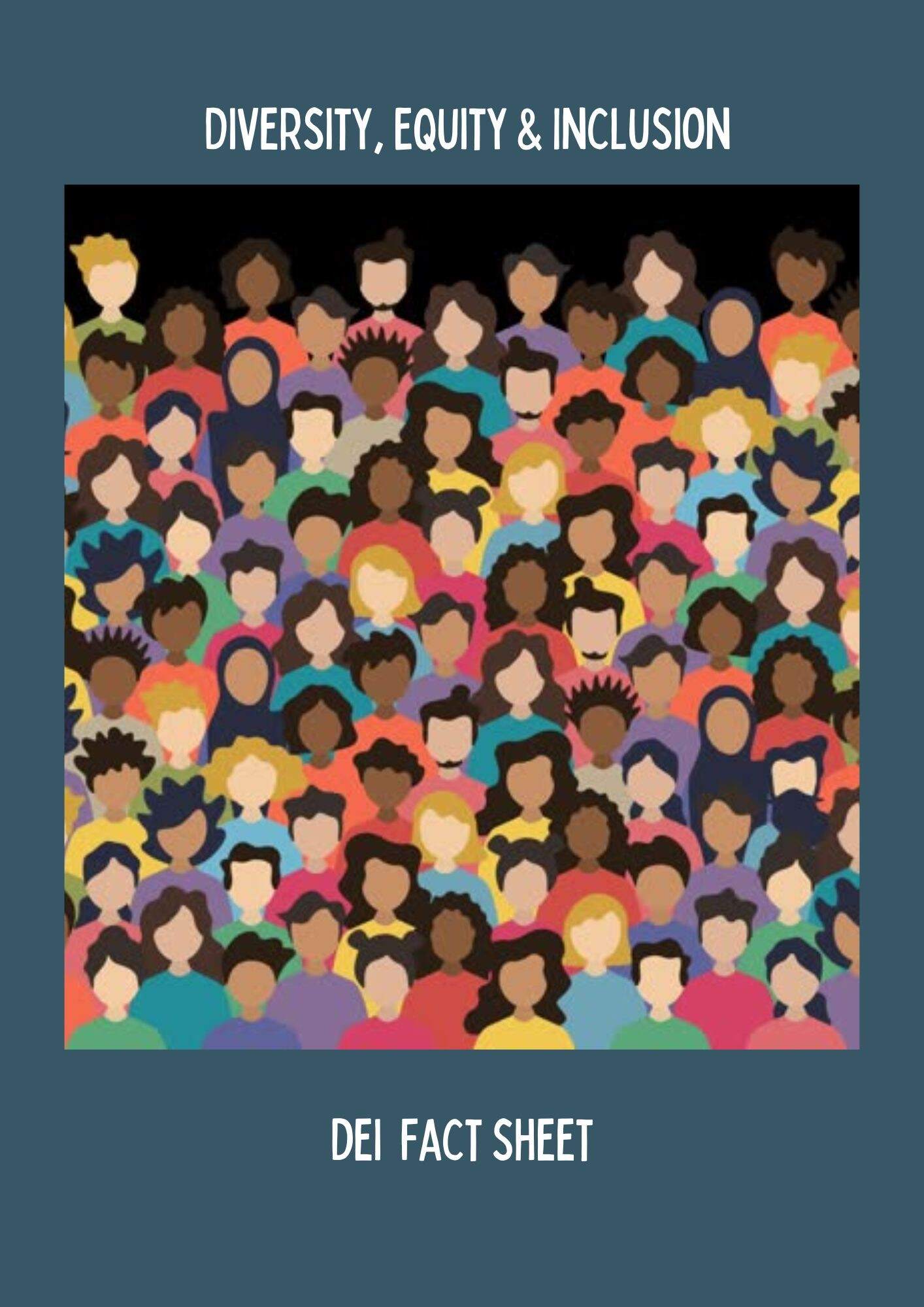 Diversity, Equity & Inclusion (DEI) Fact Sheet