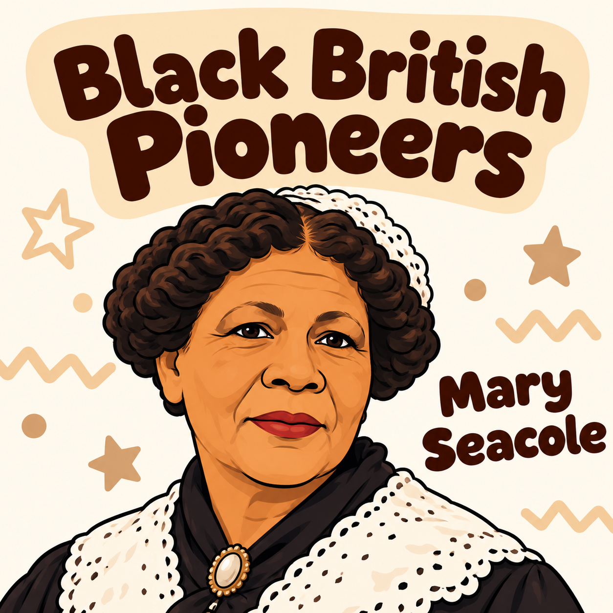 Mary Seacole- Black British Pioneer